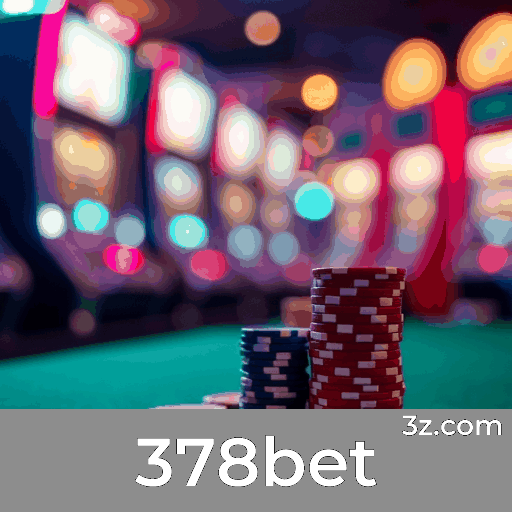 378bet: Seu Cassino Online Seguro e Emocionante